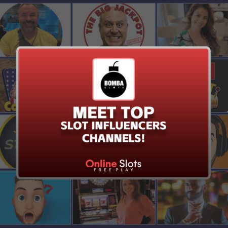 BOMBA Slots: Meet Top Slot Influencers & Channels!